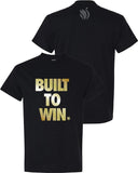 Built to Win Tee